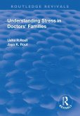 Understanding Stress in Doctors' Families (eBook, PDF)