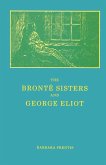 The Bronte Sisters and George Eliot (eBook, PDF)