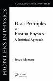 Basic Principles Of Plasma Physics (eBook, PDF) Basic Principles Of Plasma Physics (eBook, PDF)