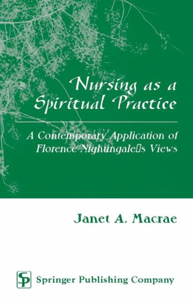 Nursing as a Spiritual Practice (eBook, PDF) Nursing as a Spiritual Practice (eBook, PDF)