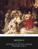 History of Julius Caesar Volume 2 of 2 (eBook, ePUB)