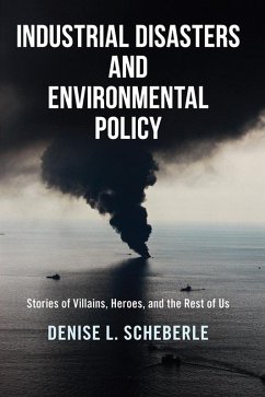 Cover Industrial Disasters and Environmental Policy (eBook, PDF)