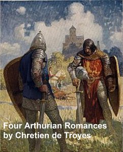 Four Arthurian Romances (eBook, ePUB) - De Troyes, Chretien