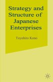 Strategy and Structure of Japanese Enterprises (eBook, PDF)