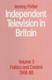 Independent Television in Britain (eBook, PDF)