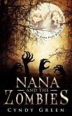Nana and the Zombies (The Nana Files, #2) (eBook, ePUB)
