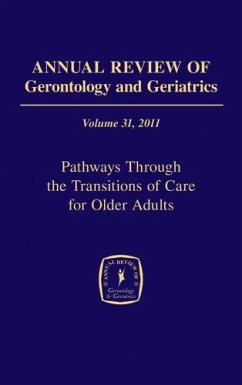 Annual Review of Gerontology and Geriatrics, Volume 31, 2011 (eBook, ePUB)