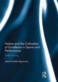 Holism and the Cultivation of Excellence in Sports and Performance (eBook, ePUB)