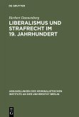 Liberalismus und Strafrecht im 19. Jahrhundert (eBook, PDF)