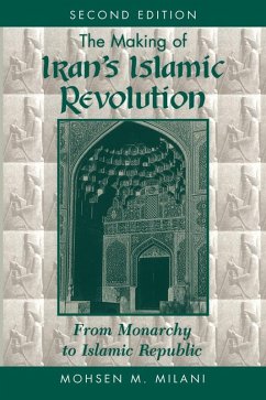 The Making Of Iran's Islamic Revolution (eBook, ePUB) - Milani, Mohsen M