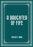 A Daughter of Fife (eBook, ePUB)