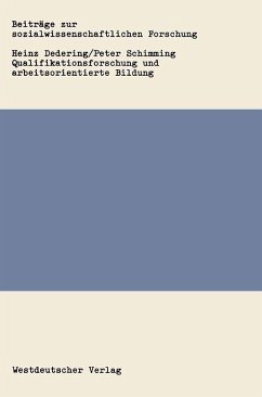 Qualifikationsforschung und arbeitsorientierte Bildung (eBook, PDF) - Dedering, Heinz