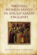 Writing Women Saints in Anglo-Saxon... - Bild 1