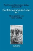 Der Reformator Martin Luther 2017 (eBook, ePUB)