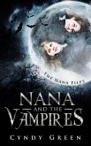 Nana and the Vampires (The Nana Files, #1) (eBook, ePUB)