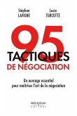 95 tactiques de negociation : Un ouvrage essentiel pour maitriser l'art de la negociation (eBook, ePUB)