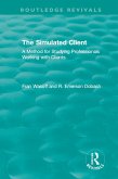 The Simulated Client (1996) (eBook, ePUB)
