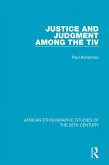 Justice and Judgment Among the Tiv (eBook, PDF)