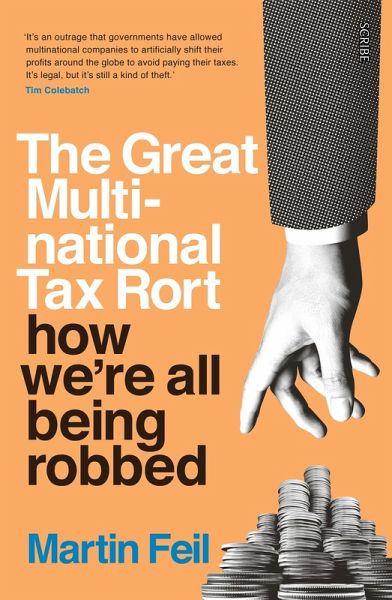 Great Multinational Tax Rort (eBook, ePUB)