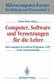 Computer, Software und Vernetzungen für die Lehre (eBook, PDF) Computer, Software und Vernetzungen für die Lehre (eBook, PDF)