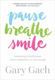 Pause, Breathe, Smile (eBook, ePUB)