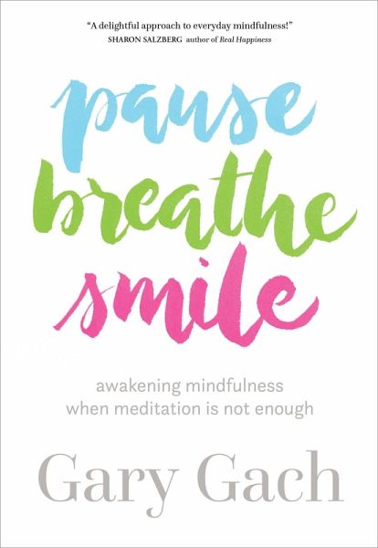 Pause, Breathe, Smile (eBook, ePUB)