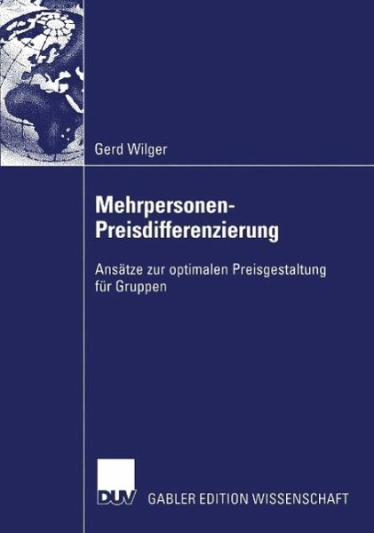 Mehrpersonen-Preisdifferenzierung (eBook, PDF) Mehrpersonen-Preisdifferenzierung (eBook, PDF)
