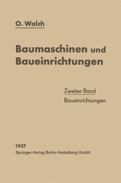 Baumaschinen und Baueinrichtungen (eBook, PDF) - Walch, O.