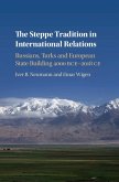 Steppe Tradition in International Relations (eBook, ePUB)