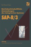 Betriebswirtschaftliche Anwendungen des integrierten Systems SAP R 3 (eBook, PDF)