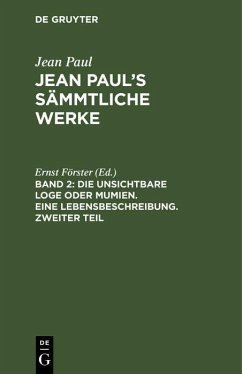 Die unsichtbare Loge oder Mumien. Eine Lebensbeschreibung. Zweiter Teil (eBook, PDF) Cover Die unsichtbare Loge oder Mumien. Eine Lebensbeschreibung. Zweiter Teil (eBook, PDF)