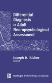 Differential Diagnosis in Adult Neuropsychological Assessment (eBook, PDF)