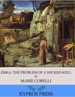 Ziska: The Problem of a Wicked Soul (eBook, ePUB) - Corelli, Marie