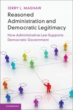 Reasoned Administration and Democratic Legitimacy (eBook, PDF) - Mashaw, Jerry L.