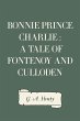 Bonnie Prince Charlie : a Tale of... - Bild 1