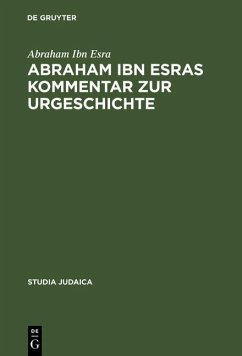 Abraham ibn Esras Kommentar zur Urgeschichte (eBook, PDF) - Ibn Esra, Abraham