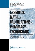 Essential Math and Calculations for Pharmacy Technicians (eBook, PDF) Essential Math and Calculations for Pharmacy Technicians (eBook, PDF)