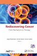Rediscovering Cancer: From Mechanism to... - Bild 1