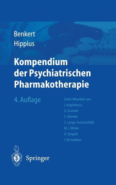Kompendium der Psychiatrischen Pharmakotherapie (eBook, PDF) Kompendium der Psychiatrischen Pharmakotherapie (eBook, PDF)