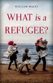 What is a Refugee? (eBook, PDF) What is a Refugee? (eBook, PDF)