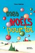 Mes Noels pour toi (eBook, ePUB) - Bild 1
