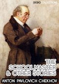The Schoolmaster And Other Stories (eBook, ePUB)