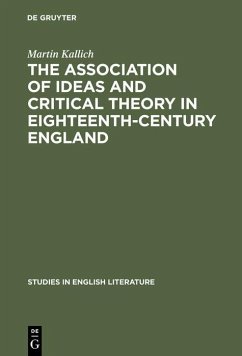 The association of ideas and critical theory in eighteenth-century England (eBook, PDF) - Kallich, Martin