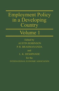 Employment Policy in a Developing Country A Case-study of India Volume 1 (eBook, PDF) Employment Policy in a Developing Country A Case-study of India Volume 1 (eBook, PDF)