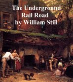 The Underground Rail Road (eBook, ePUB)