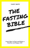 The Fasting Bible (eBook, ePUB) The Fasting Bible (eBook, ePUB)