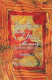 Tapestry in Time... a Woven Memory (eBook, ePUB)