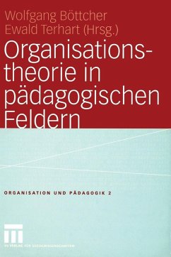 Organisationstheorie in pädagogischen Feldern (eBook, PDF)