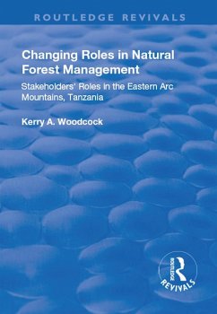 Changing Roles in Natural Forest Management (eBook, PDF) - Woodcock, Kerry A