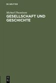 Gesellschaft und Geschichte (eBook, PDF)